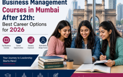 Business Management Courses in Mumbai After 12th: Best Career Options for 2026