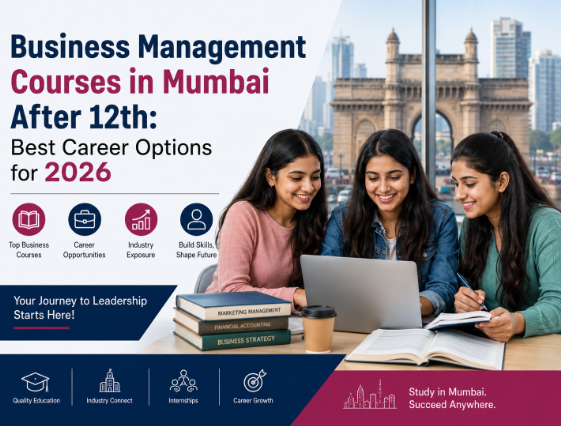 Business Management Courses in Mumbai After 12th: Best Career Options for 2026